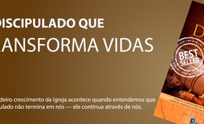 O discipulado que transformavidas